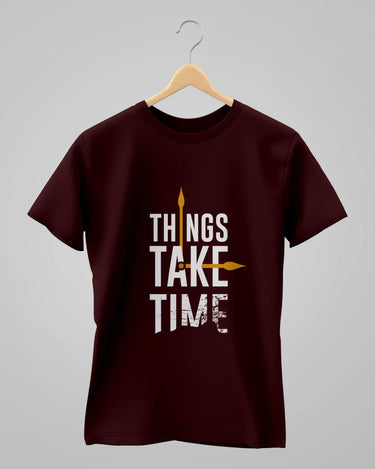 Things Take Time | Classic T-Shirt | For Man & Woman - Avaiya Store