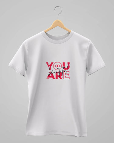 You Are Beautiful | Classic T-Shirt | For Man & Woman - Avaiya Store