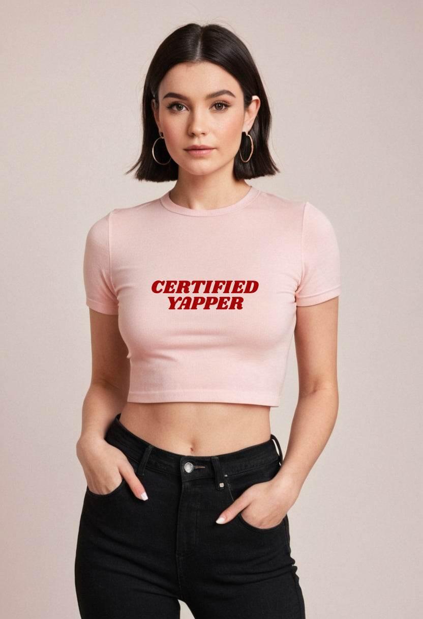 Certified Yapper | Women Crop Top | Light Baby Pink - Avaiya Clothings