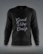 Good Vibes Only Sweatshirt | Unisex | Black - Avaiya Store