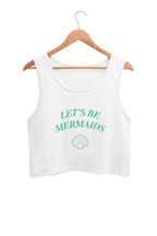 Let's Be Mermaids | Women’s Crop Tank | White - Avaiya Store