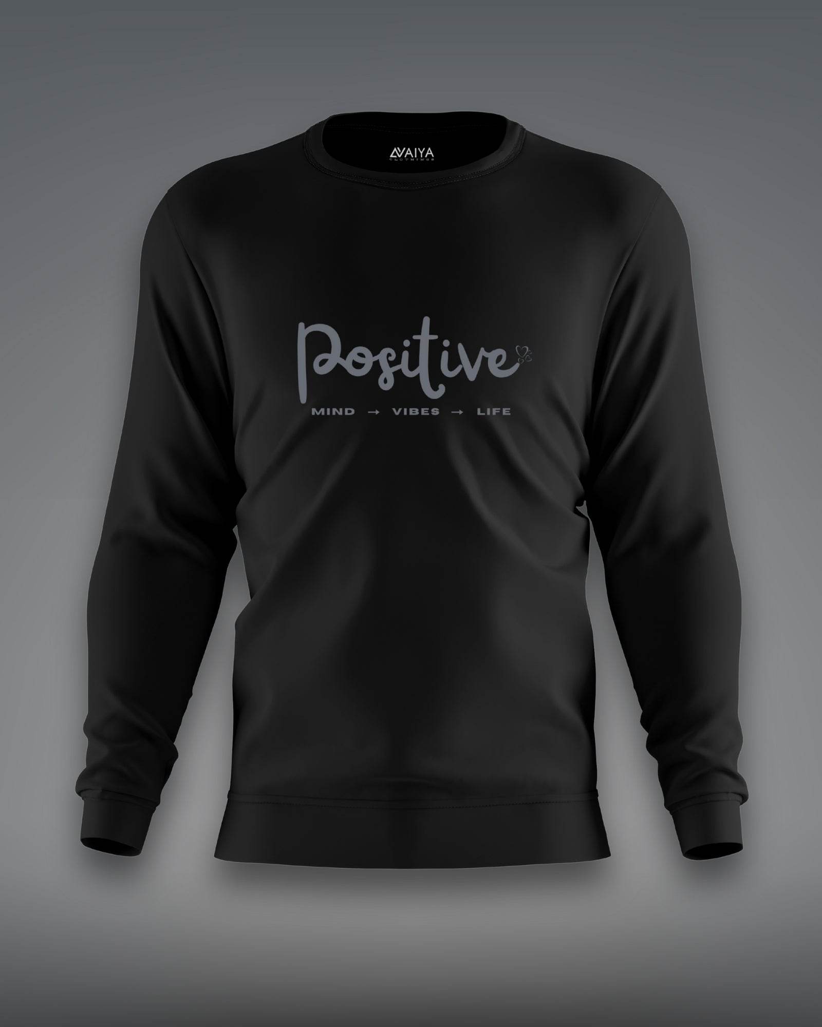 Positive Sweatshirt | Unisex | Black - Avaiya Clothings