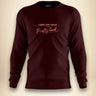 Pretty Good Sweatshirt | Unisex | Maroon - Avaiya Store