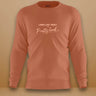 Pretty Good Sweatshirt | Unisex | Coral - Avaiya Store