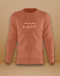 Pretty Good Sweatshirt | Unisex | Coral - Avaiya Clothings