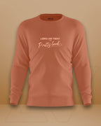 Pretty Good Sweatshirt | Unisex | Coral - Avaiya Clothings