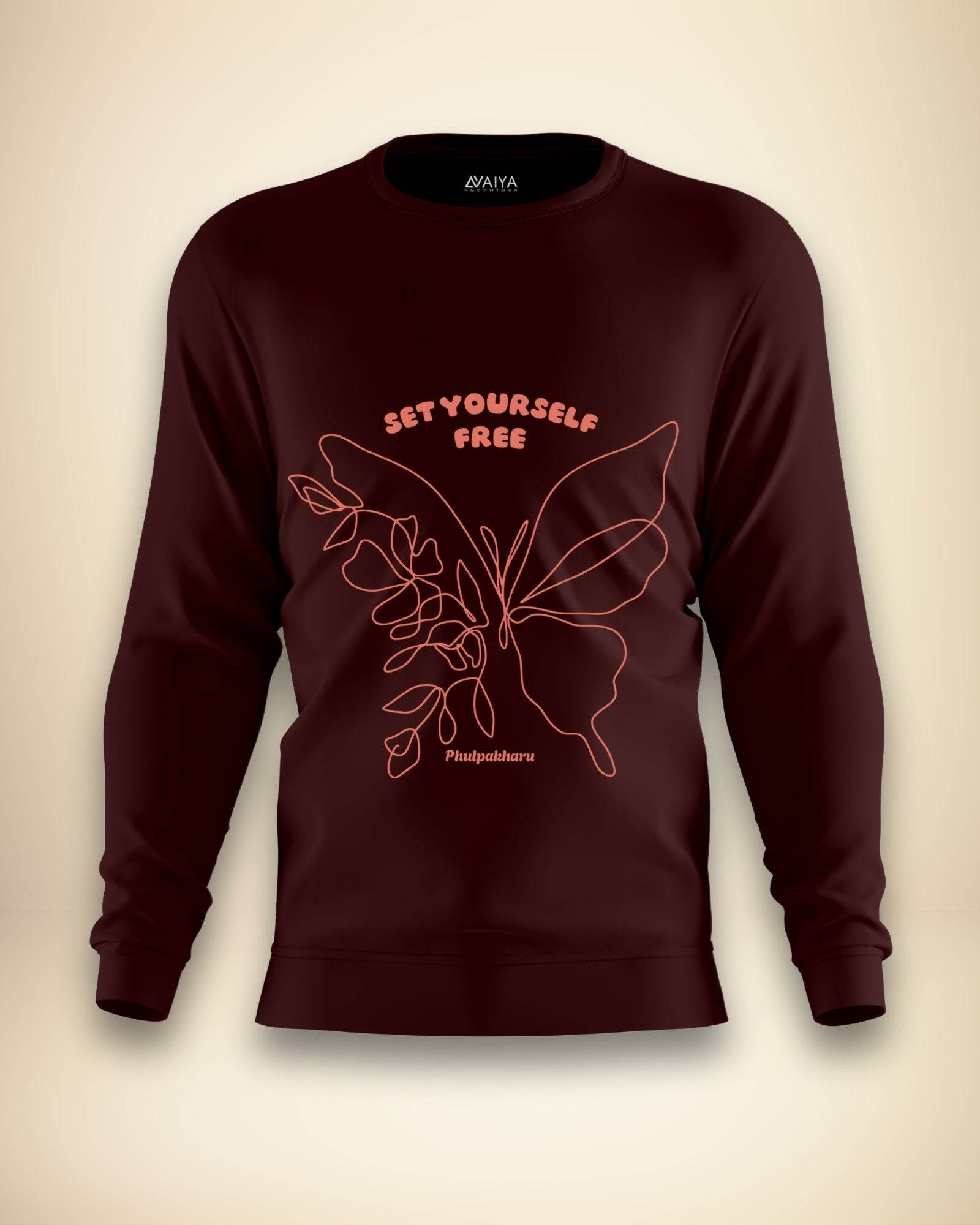 Set Yourself Free Sweatshirt | Unisex | Maroon - Avaiya Clothings