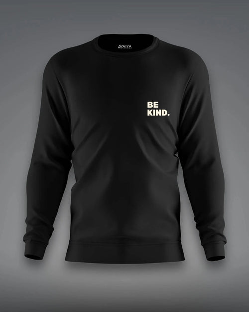 Be Kind Sweatshirt | Unisex | Black - Avaiya Store