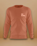Be Kind Sweatshirt | Unisex | Coral - Avaiya Clothings