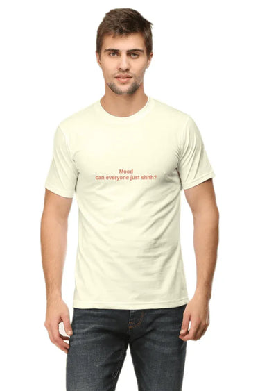 Mood shhh.... | Classic T-Shirt | For Man And Woman - Avaiya Store