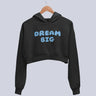 Dream Big | Women’s Crop Hoodie | Black - Avaiya Store