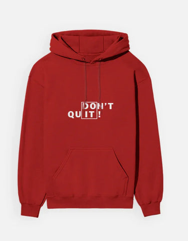 Don't Quit | Classic Comfort Hoodie | Unisex | Red - Avaiya Store