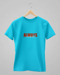 Always Side by Side | Classic T-Shirt | For Man And Woman - Avaiya Clothings