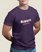 Always There Together | Classic T-Shirt | For Man And Woman - Avaiya Clothings