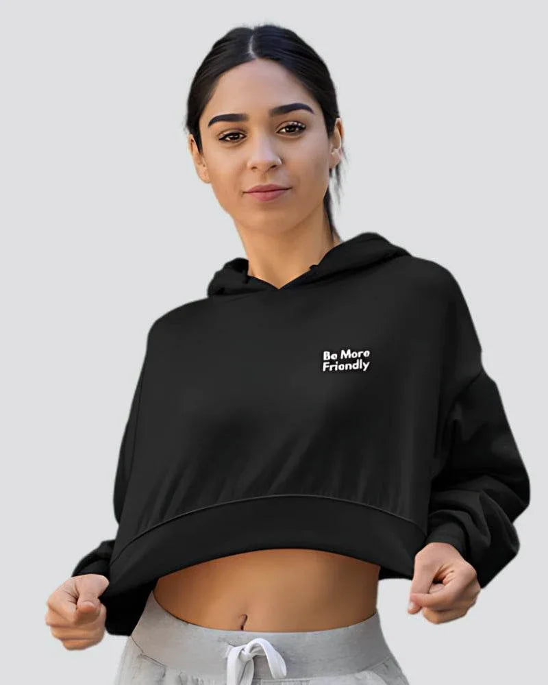 Be More Friendly | Women’s Crop Hoodie - Avaiya Store