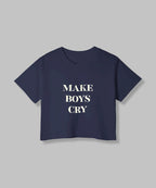 Make Boys Cry | Women Crop Top | Navi Blue - Avaiya Store