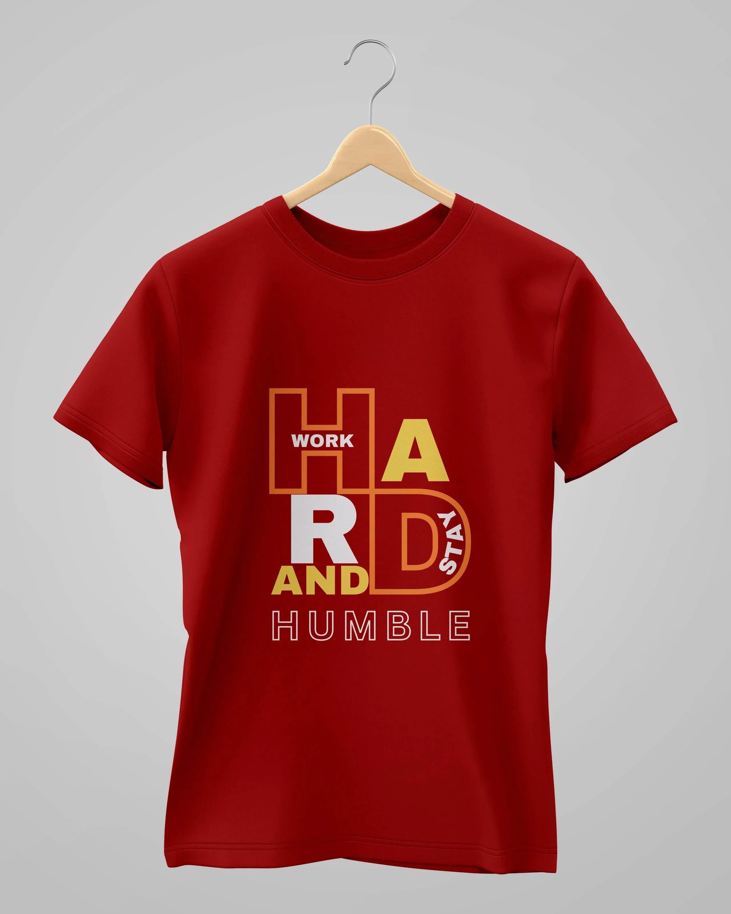 Work Hard And Stay Humble | Classic T-Shirt | For Man And Woman - Avaiya Store