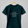 I Have Nothing | Classic T-Shirt | For Man And Woman - Avaiya Store
