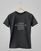 I Have Nothing | Classic T-Shirt | For Man And Woman - Avaiya Store
