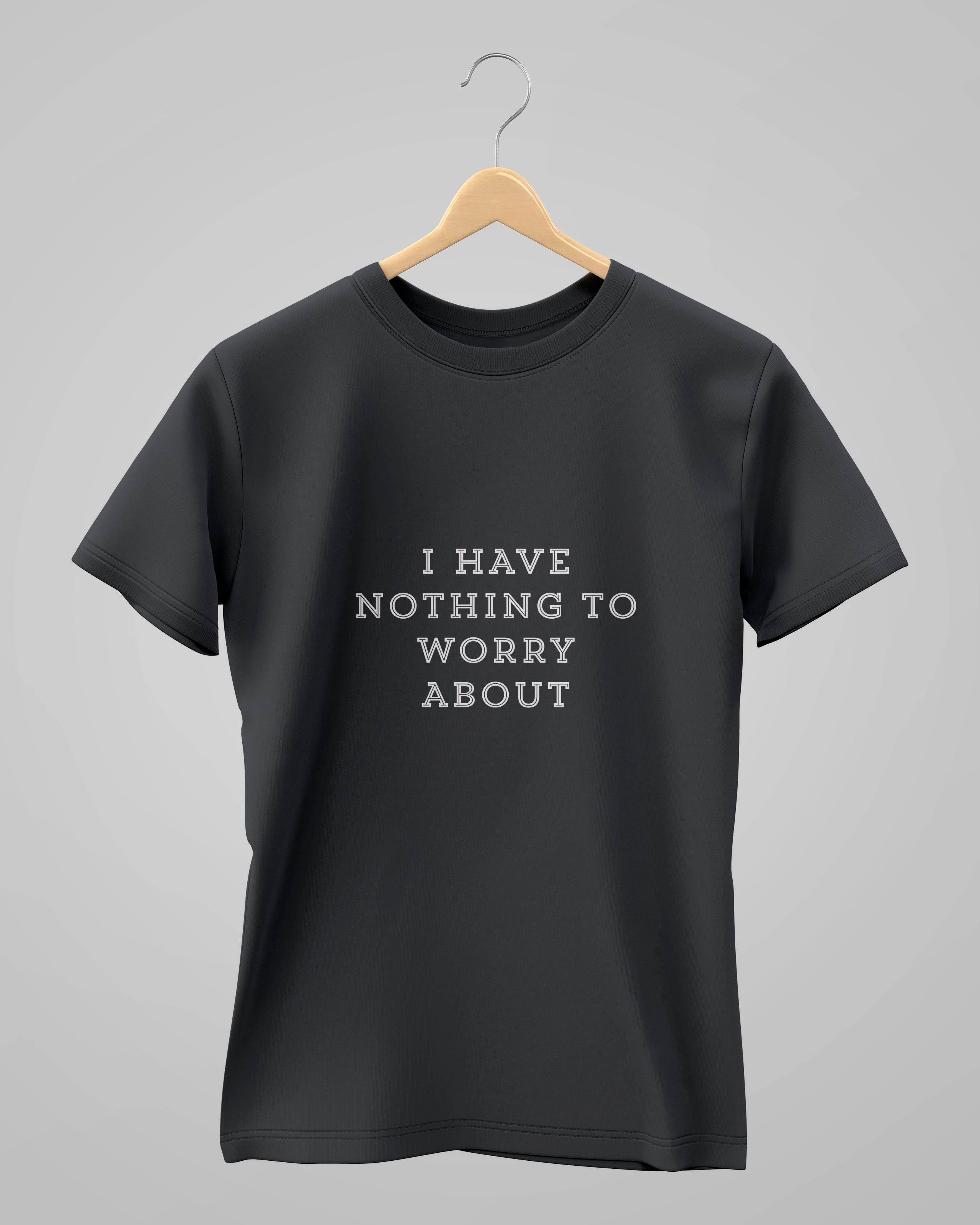 I Have Nothing | Classic T-Shirt | For Man And Woman - Avaiya Store
