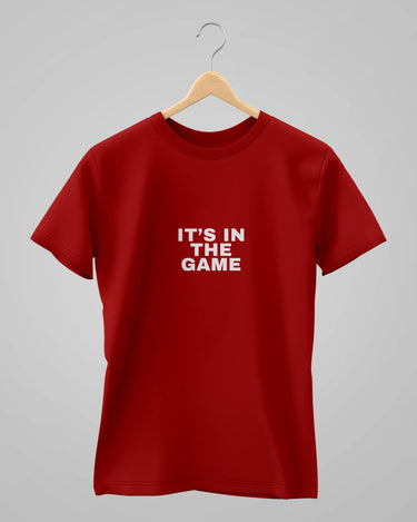 IT'S IN THE GAME | Classic T-Shirt | For Man And Woman - Avaiya Store