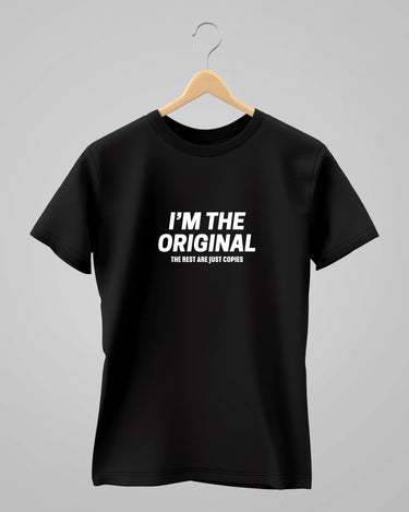 I'M THE ORIGINAL | Classic T-Shirt | For Man And Woman - Avaiya Store