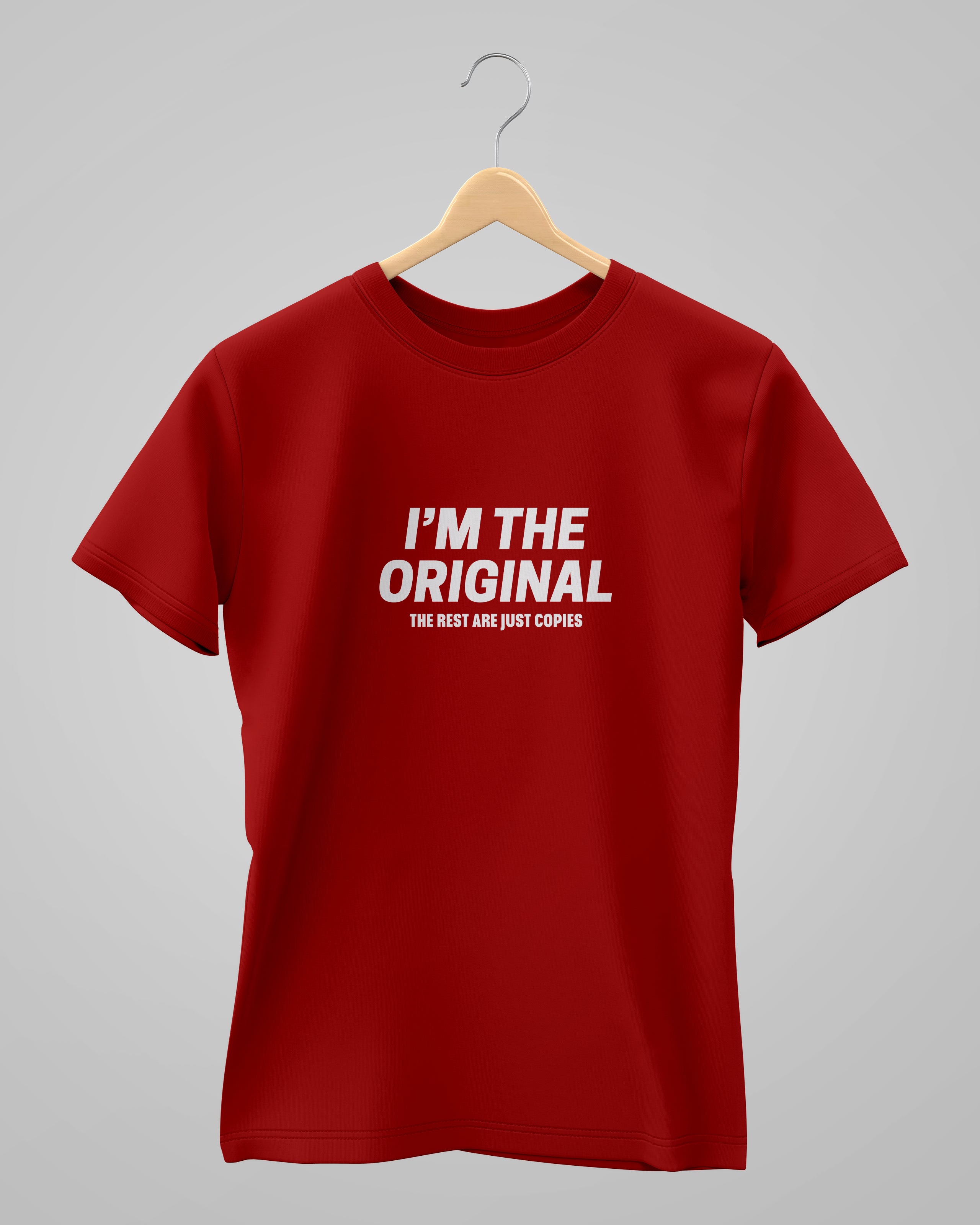 I'M THE ORIGINAL | Classic T-Shirt | For Man And Woman