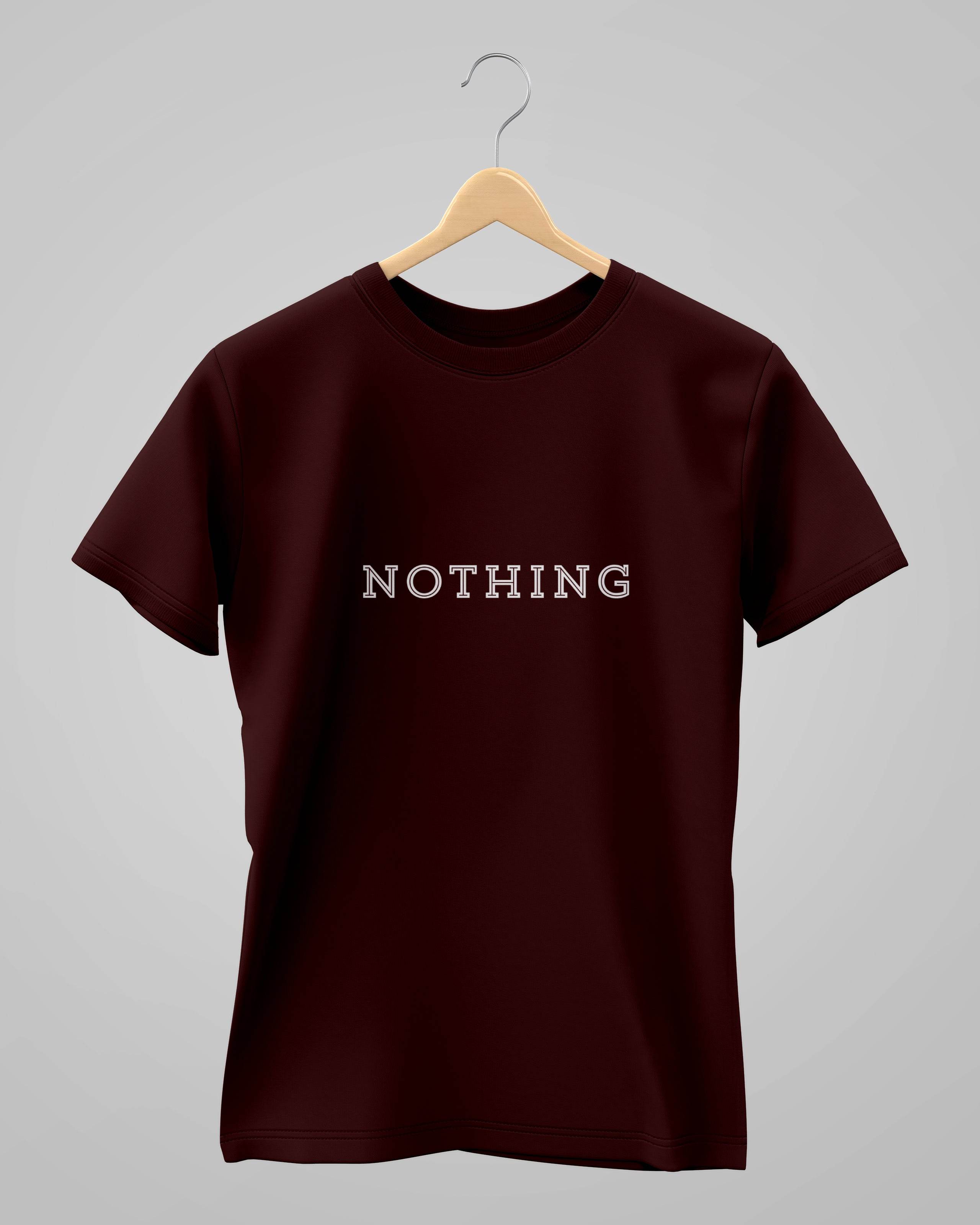 Nothing | Classic T-Shirt | For Man And Woman - Avaiya Clothings