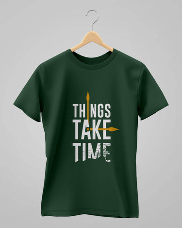 Things Take Time | Classic T-Shirt | For Man & Woman - Avaiya Store
