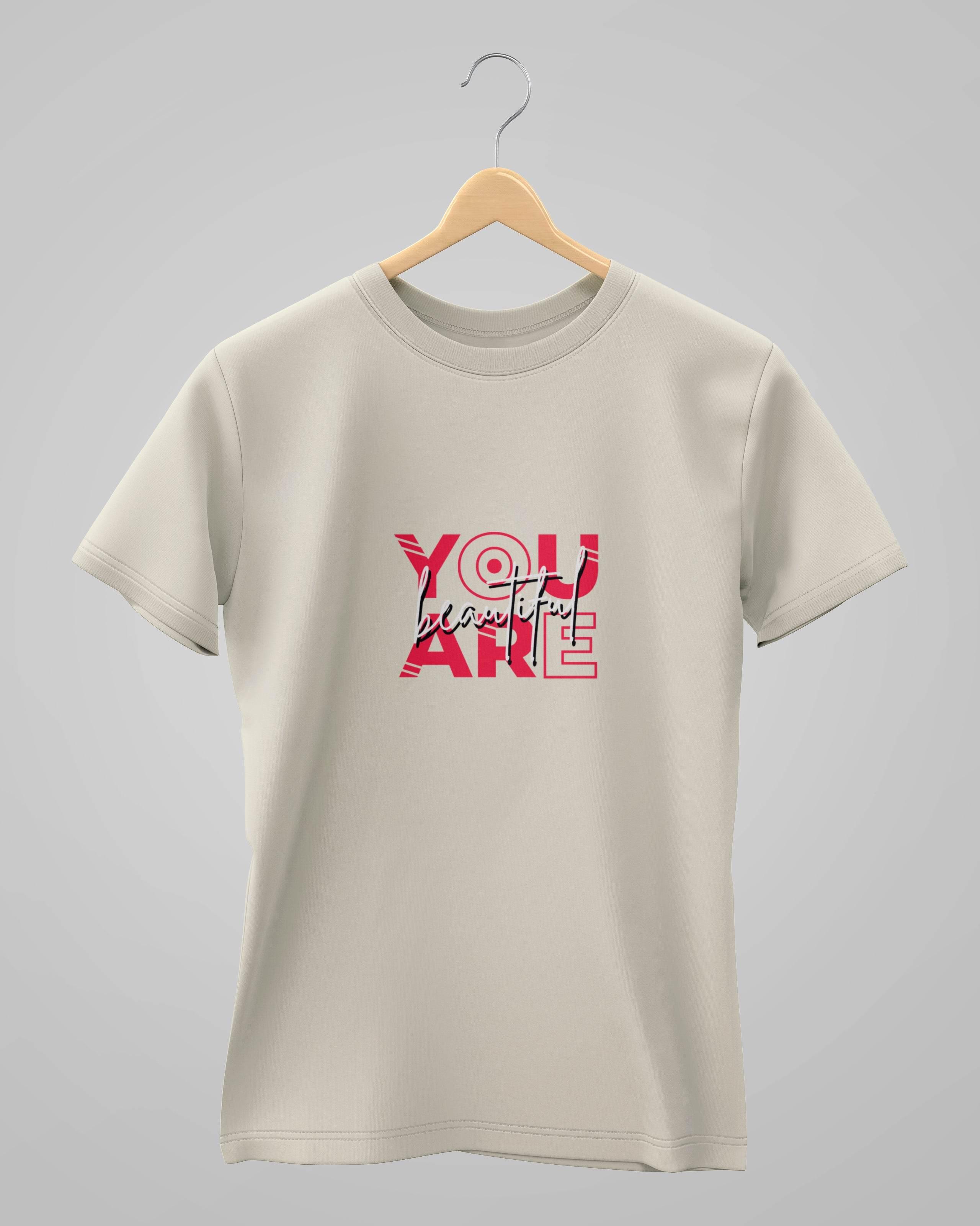 You Are Beautiful | Classic T-Shirt | For Man & Woman - Avaiya Store