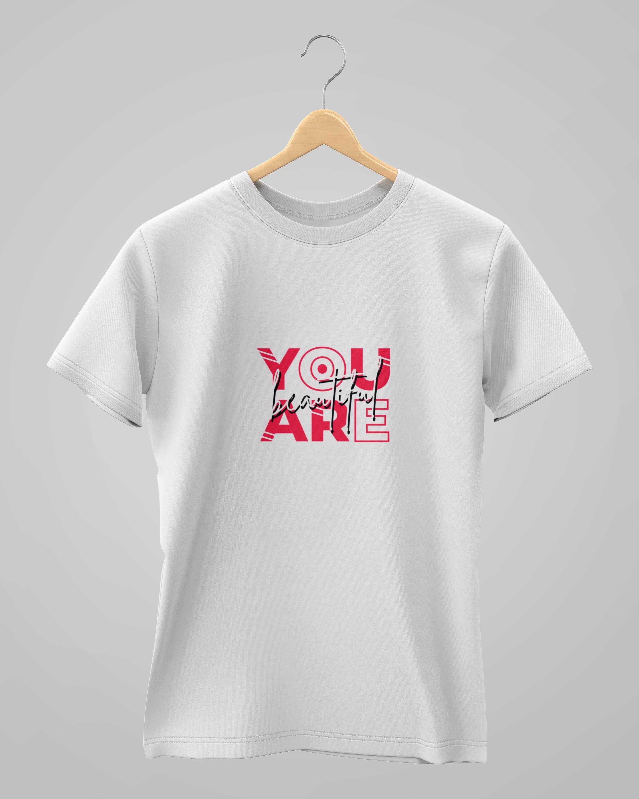 You Are Beautiful | Classic T-Shirt | For Man & Woman - Avaiya Store
